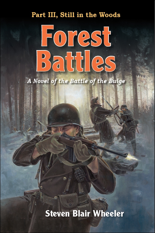 Front cover of the third novel of the Still in the Woods series by Steven B. Wheeler: Forest Battles