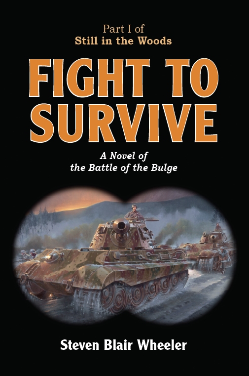 Front cover of the first novel of the Still in the Woods series by Steven B. Wheeler: Fight to Survive